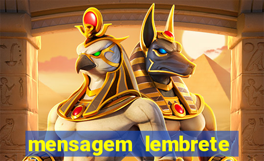 mensagem lembrete de vencimento para cliente